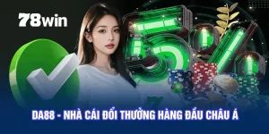 da88 nguồn từ 78win